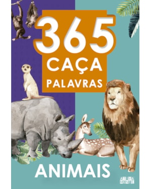 365 CAÇA-PALAVRAS - ANIMAIS