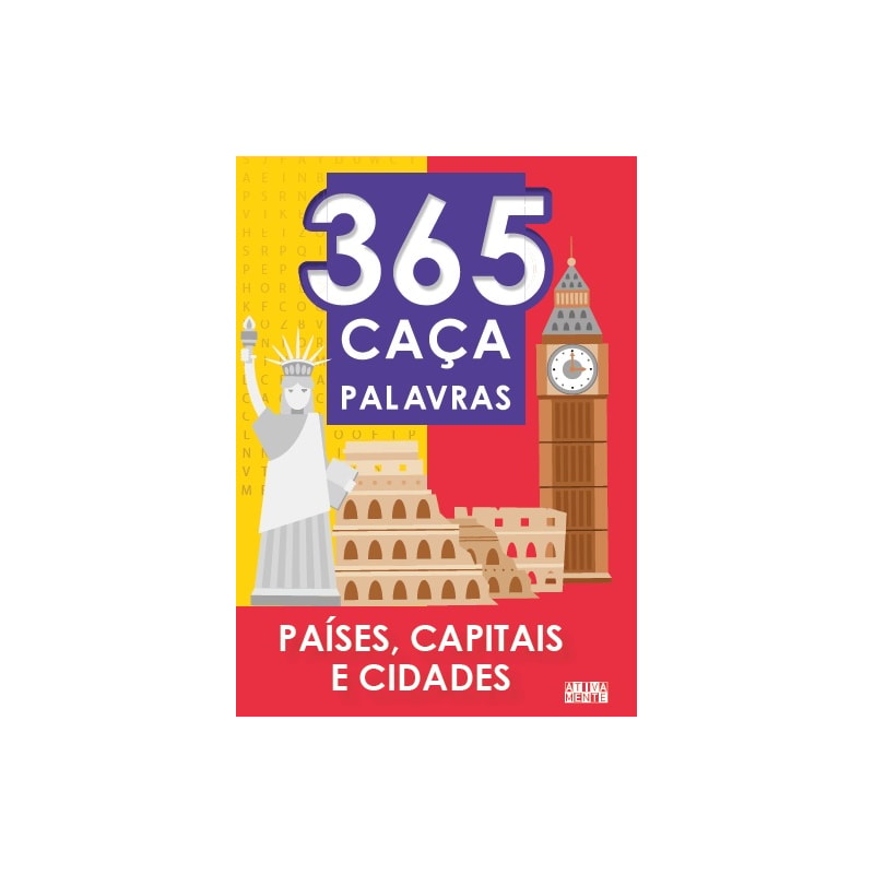 365 CAÇA-PALAVRAS - PAÍSES, CAPITAIS E CIDADES