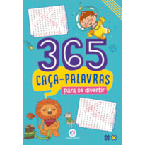 365 CAÇA-PALAVRAS PARA SE DIVERTIR