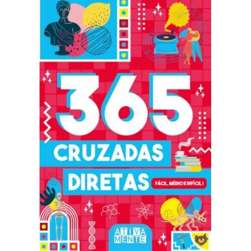 365 CRUZADAS DIRETAS - FÁCIL, MÉDIO E DIFÍCIL I