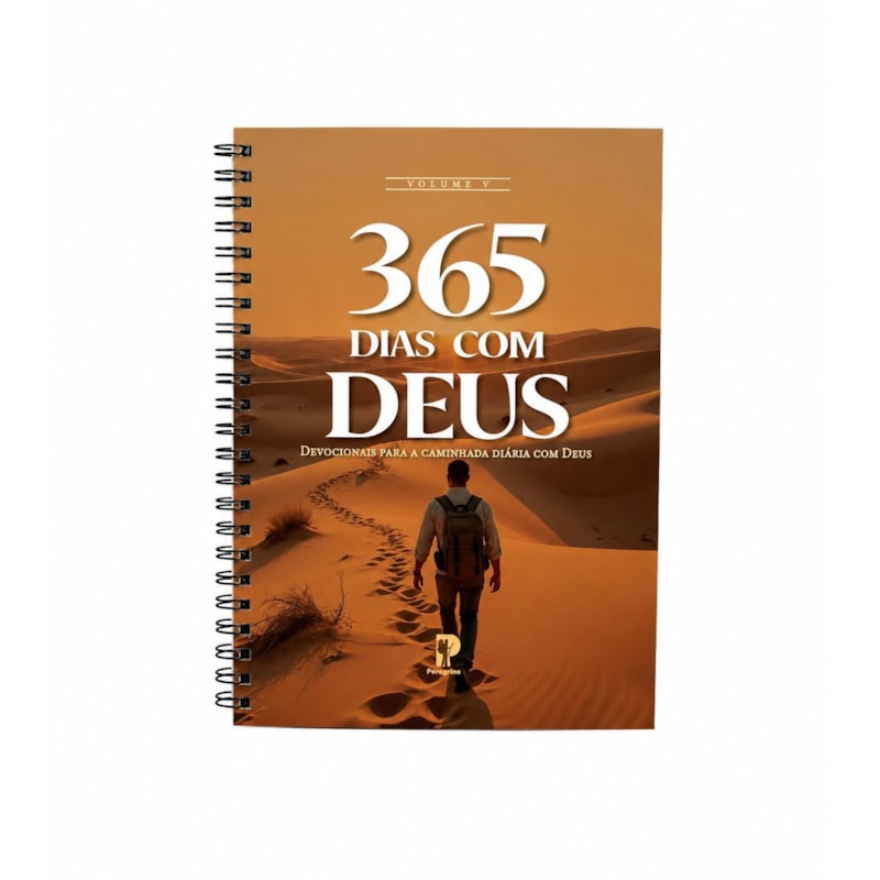 365 DIAS COM DEUS - DEVOCIONAIS PARA A CAMINHADA DIÁRIA COM DEUS - VOL. V