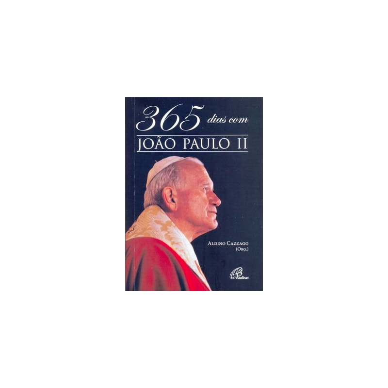 365 DIAS COM JOÃO PAULO II