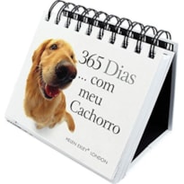 365 DIAS... COM MEU CACHORRO