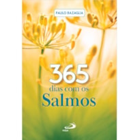 365 DIAS COM OS SALMOS - 3ª EDIÇÃO