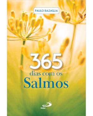 365 dias com os Salmos - 3ª Edição