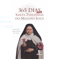 365 DIAS COM SANTA TEREZINHA DO MENINO JESUS