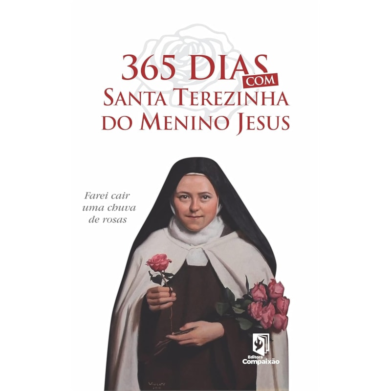 365 DIAS COM SANTA TEREZINHA DO MENINO JESUS