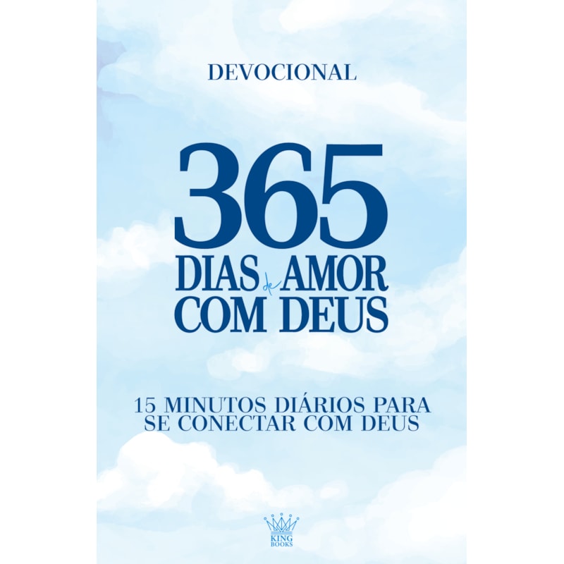 365 DIAS DE AMOR COM DEUS - DEVOCIONAL