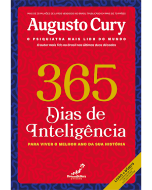 365 DIAS DE INTELIGÊNCIA - PARA VIVER O MELHOR ANO DA SUA HISTÓRIA