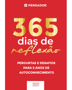 365 dias de reflexão - Perguntas e desafios para 5 anos de autoconhecimento: Perguntas e desafios para 5 anos de autoconhecimento