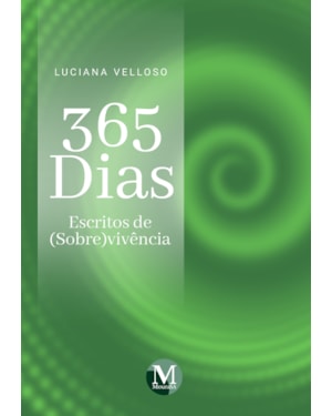 365 DIAS ESCRITOS DE (SOBRE)VIVÊNCIA