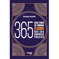 365 DIAS PARA SE TORNAR O DONO QUE SUA EMPRESA PRECISA