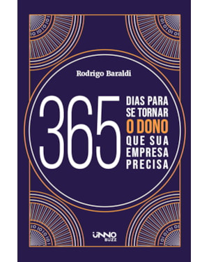 365 DIAS PARA SE TORNAR O DONO QUE SUA EMPRESA PRECISA