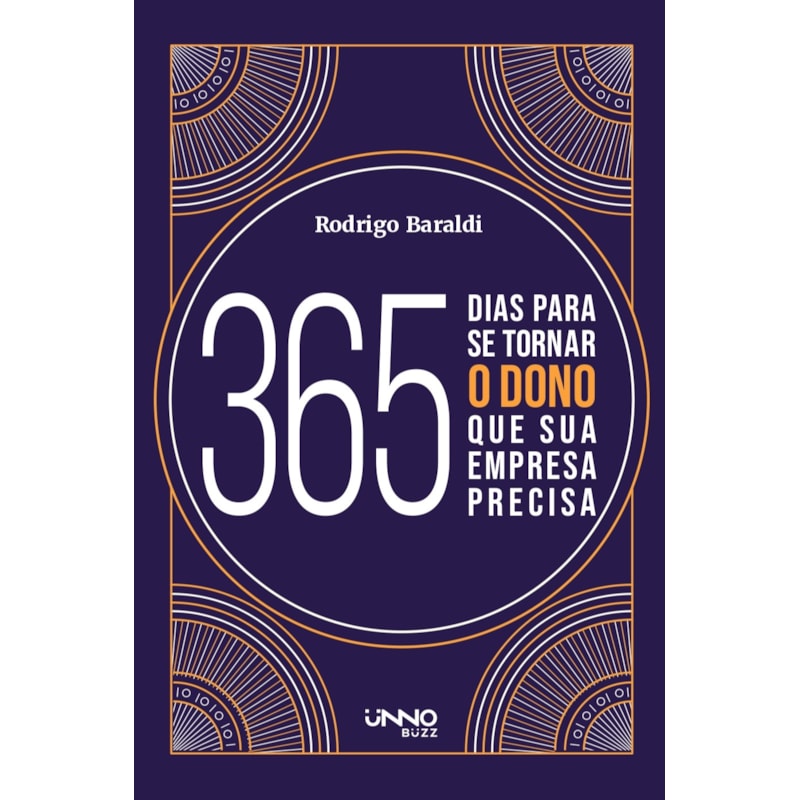 365 DIAS PARA SE TORNAR O DONO QUE SUA EMPRESA PRECISA