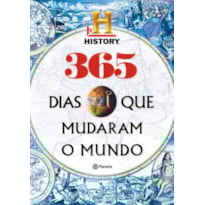 365 DIAS QUE MUDARAM O MUNDO 365 DIAS QUE MUDARAM O MUNDO