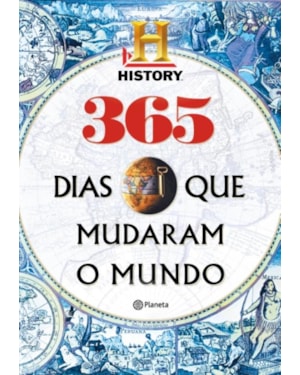 365 DIAS QUE MUDARAM O MUNDO