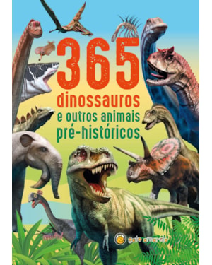 365 dinossauros e outros animais pré-históricos