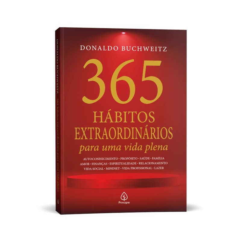 365 HÁBITOS EXTRAORDINÁRIOS PARA UMA VIDA PLENA