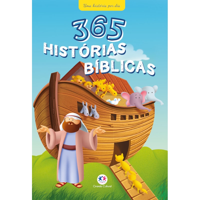 365 Histórias bíblicas: uma história por dia