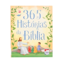 365 HISTÓRIAS DA BÍBLIA