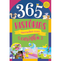 365 HISTÓRIAS NARRADAS COM CARINHO