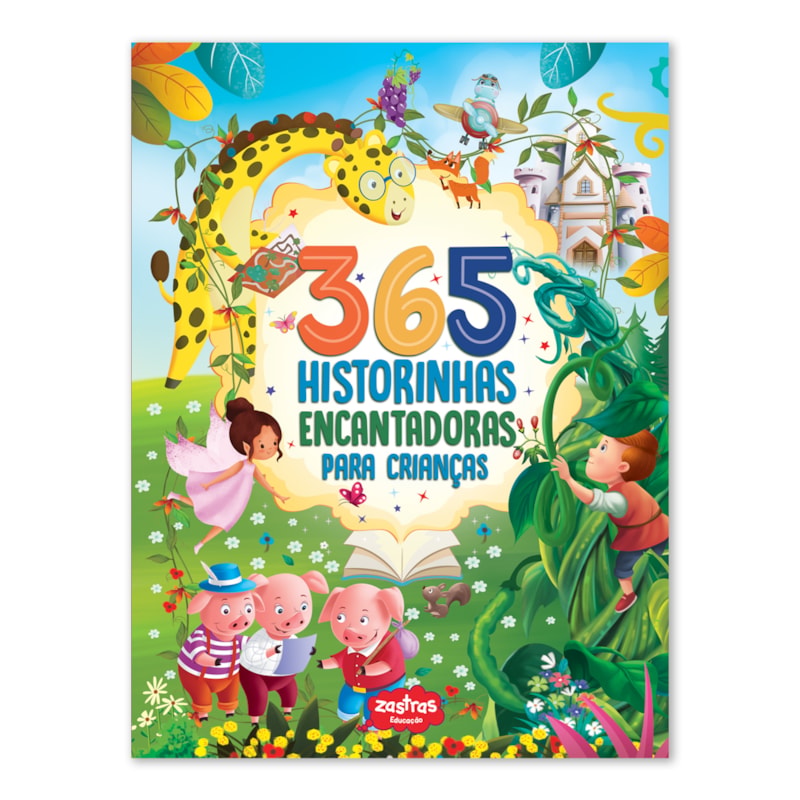 365 HISTÓRINHAS ENCANTADORAS PARA CRIANÇAS