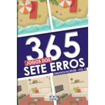 365 JOGOS DOS SETE ERROS - VOL. 2