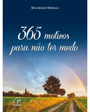365 motivos para não ter medo