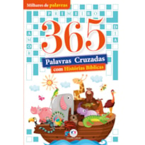 365 - PALAVRAS CRUZADAS - COM HISTÓRIAS BÍBLICAS