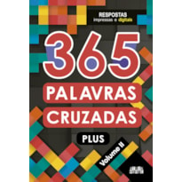 365 PALAVRAS CRUZADAS PLUS - VOLUME II