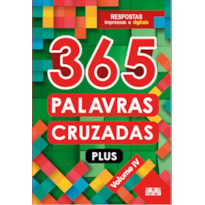 365 PALAVRAS CRUZADAS PLUS - VOLUME IV