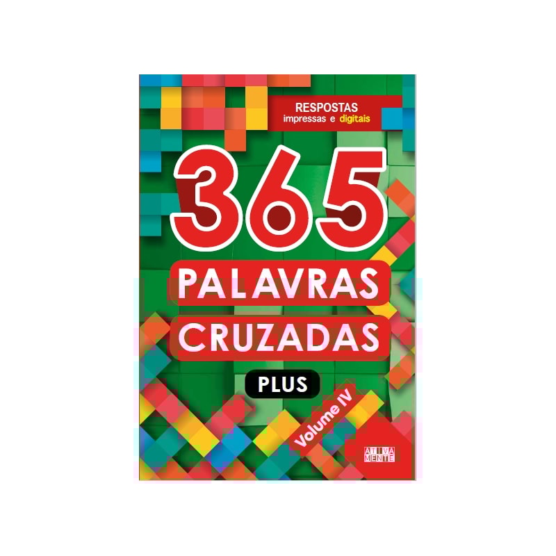 365 PALAVRAS CRUZADAS PLUS - VOLUME IV