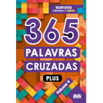 365 PALAVRAS CRUZADAS PLUS - VOLUME V