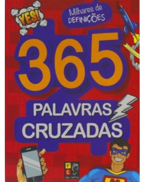 365 PALAVRAS CRUZADAS - ROSA ESCURO