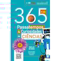 365 passatempos & curiosidades de ciência