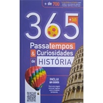 365 passatempos & curiosidades de história