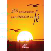 365 PENSAMENTOS PARA CRESCER NA FÉ