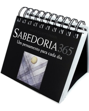 365 SABEDORIA : UM PENSAMENTO PARA CADA DIA