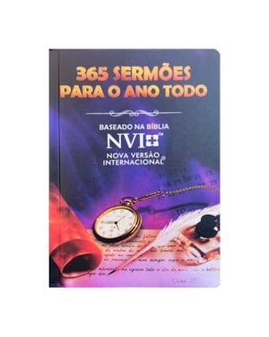 365 SERMÕES PARA O ANO TODO NVI