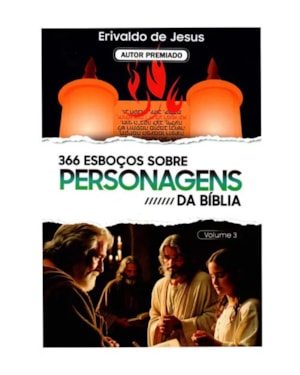 366 ESBOÇOS SOBRE PERSONAGENS DA BÍBLIA VOLUME 3