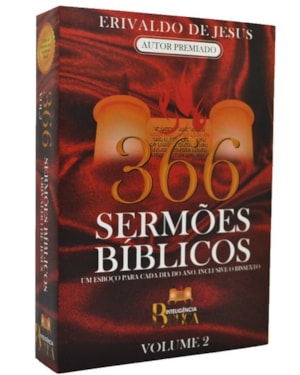 366 SERMÕES BÍBLICOS - UM ESBOÇO PARA CADA DIA DO ANO - VOLUME 2