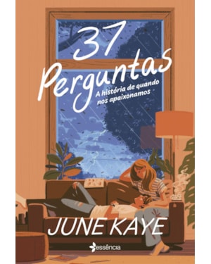 37 PERGUNTAS: A HISTÓRIA DE QUANDO NOS APAIXONAMOS