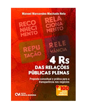 4 RS DAS RELACOES PUBLICAS PLENAS - PROPOSTA CONCEITUAL E PRATICA PARA A TR - 2