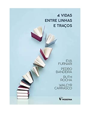 4 vidas entre linhas e traços