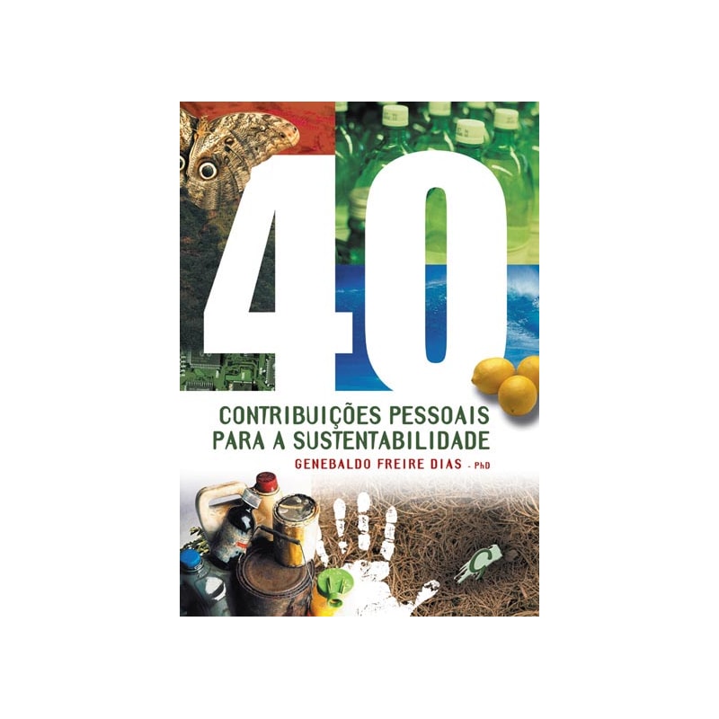 40 CONTRIBUIÇÕES PESSOAIS PARA A SUSTENTABILIDADE