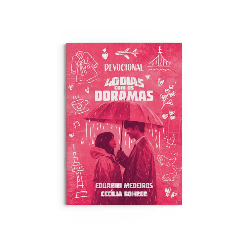 40 DIAS COM OS DORAMAS