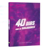 40 DIAS COM OS VINGADORES - DEVOCIONAL