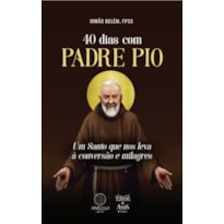 40 dias com padre pio