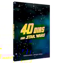 40 DIAS COM STAR WARS - DEVOCIONAL