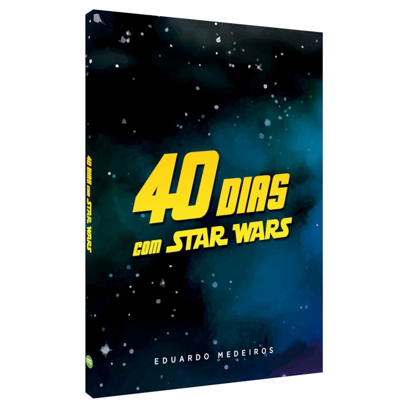 40 DIAS COM STAR WARS - DEVOCIONAL